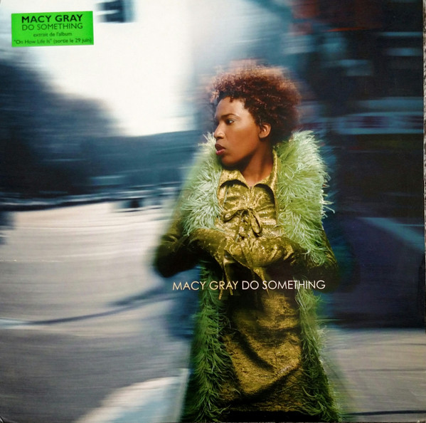 Macy Gray - Do Something | Epic (667226 6) Macy Gray - Do Something | Epic (667226 6)