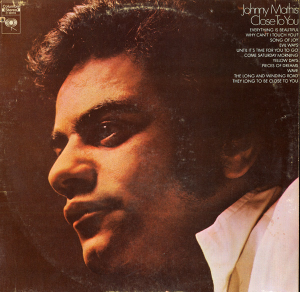 Johnny Mathis - Close To You | Columbia (C 30210) - main Johnny Mathis - Close To You | Columbia (C 30210) - main