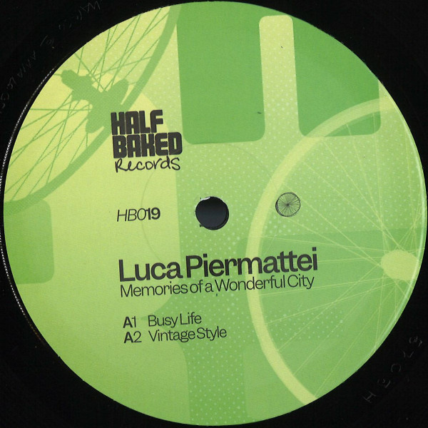 Luca Piermattei - Memories Of A Wonderful City | Half Baked (HB019) - main