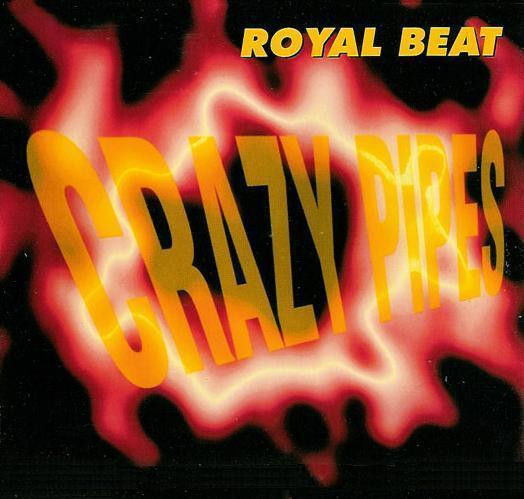 Royal Beat - Crazy Pipes | Discomagic Records (MIX 1055) Royal Beat - Crazy Pipes | Discomagic Records (MIX 1055)