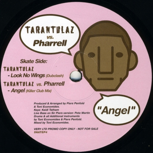 Tarantulaz Vs. Pharrell / Sir Piers Vs. Pharrell - Angel | Not On Label (SKATEP4)