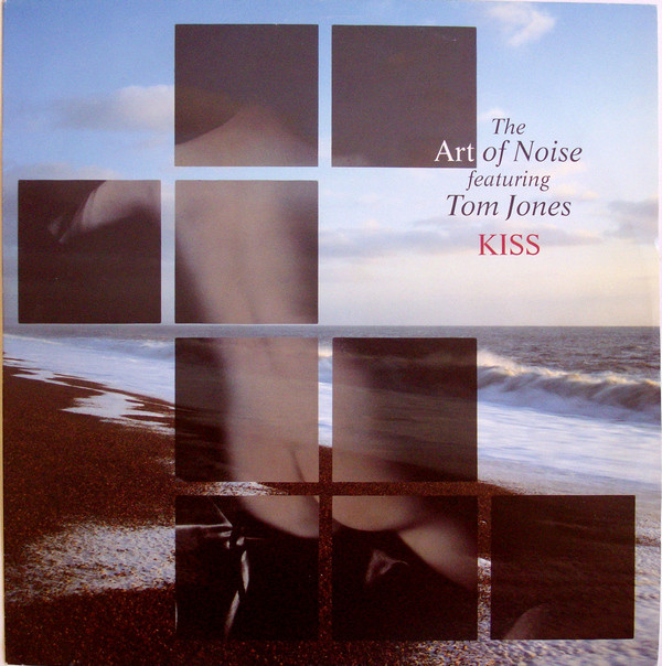 The Art Of Noise Featuring Tom Jones - Kiss | Polydor (871 039-1)