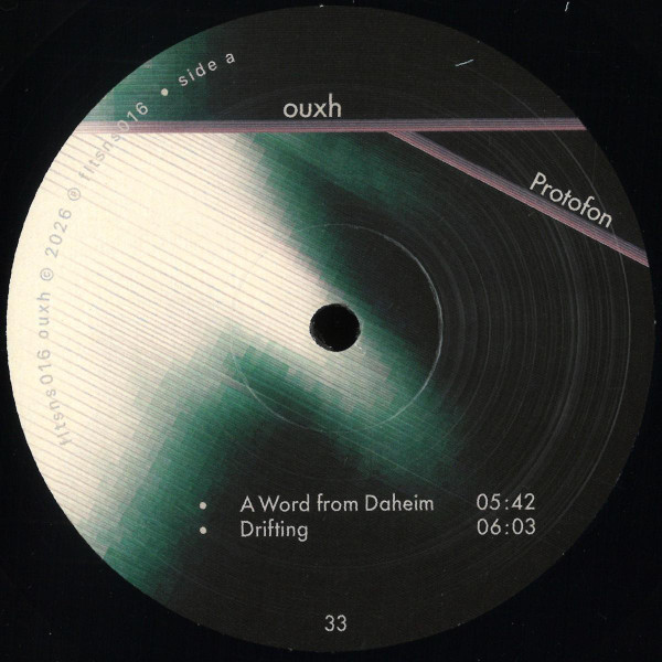Ouxh - Protofon | Felt Sense Recordings (FLTSNS016)