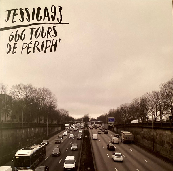 Jessica 93 - 666 Tours de Periph’ | Born Bad Records (BB192LP)