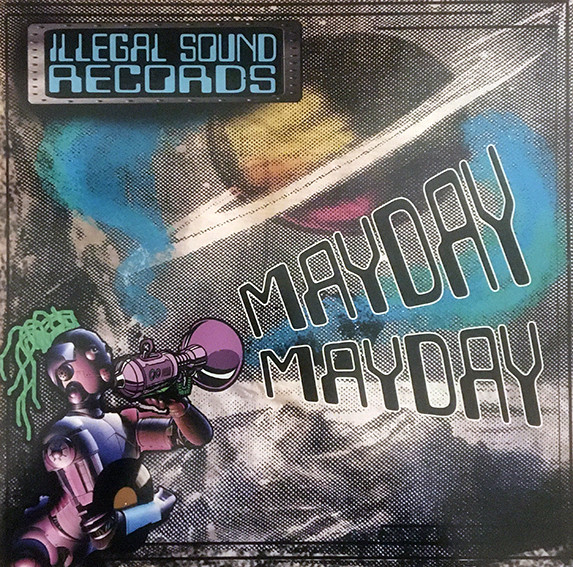 Various - Mayday Mayday | Illegal Sound (Illegal Sound 03)