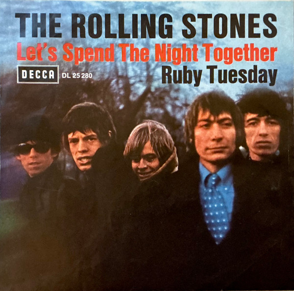 The Rolling Stones - Let's Spend The Night Together / Ruby Tuesday | Decca (DL 25 280) - 2