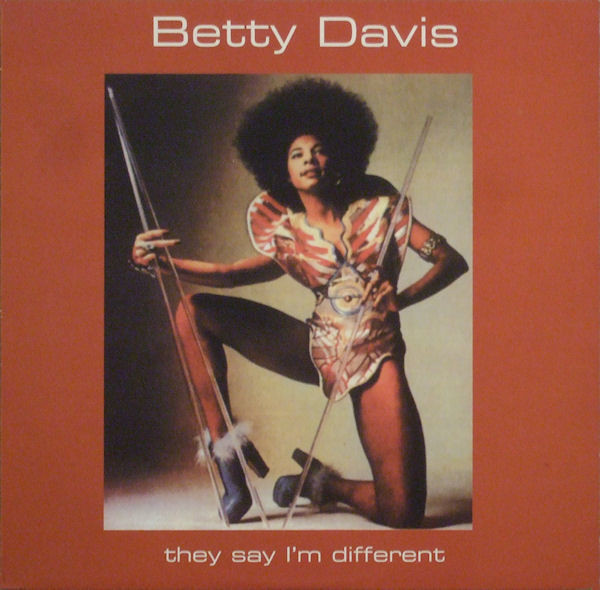 Betty Davis - They Say I'm Different | MPC Ltd. (UFOXY3LP) Betty Davis - They Say I'm Different | MPC Ltd. (UFOXY3LP)