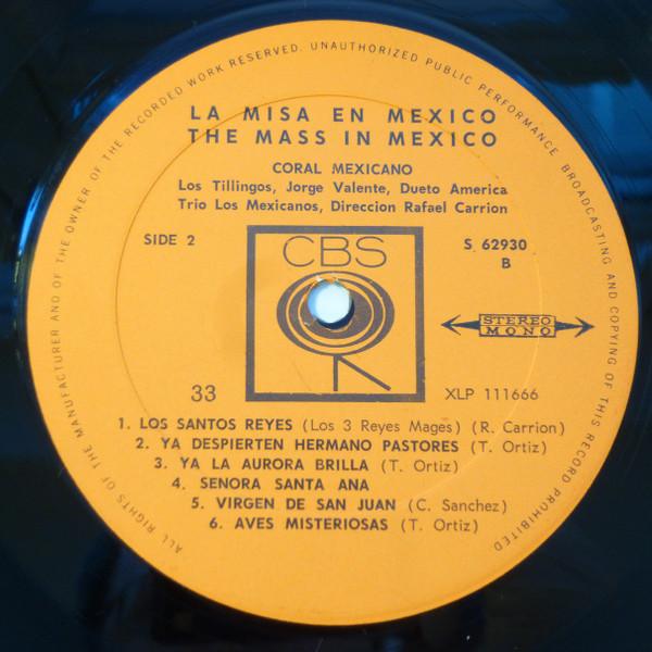 Coral Mexicano , Los Tillingos , Jorge Valente , Dueto America , Trio Los Mexicanos Direccion Rafael Carrion - La Misa En México | CBS (S 7-62930) - 4 Coral Mexicano , Los Tillingos , Jorge Valente , Dueto America , Trio Los Mexicanos Direccion Rafael Carrion - La Misa En México | CBS (S 7-62930) - 4