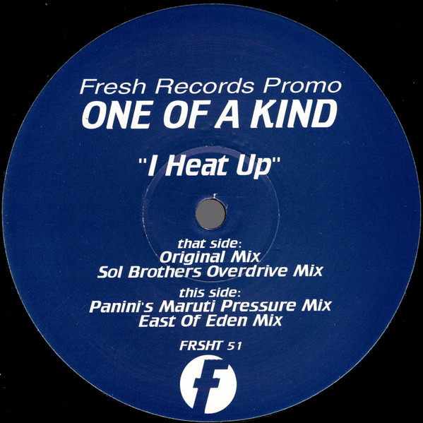 One Of A Kind - I Heat Up | Fresh (FRSHT 51)