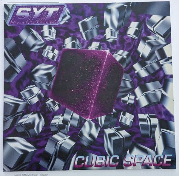 SYT - Cubic Space | Sound Migration (SMI-016)