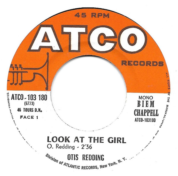 Otis Redding - Look At The Girl / That's A Good Idea | ATCO Records (103.180) - 3