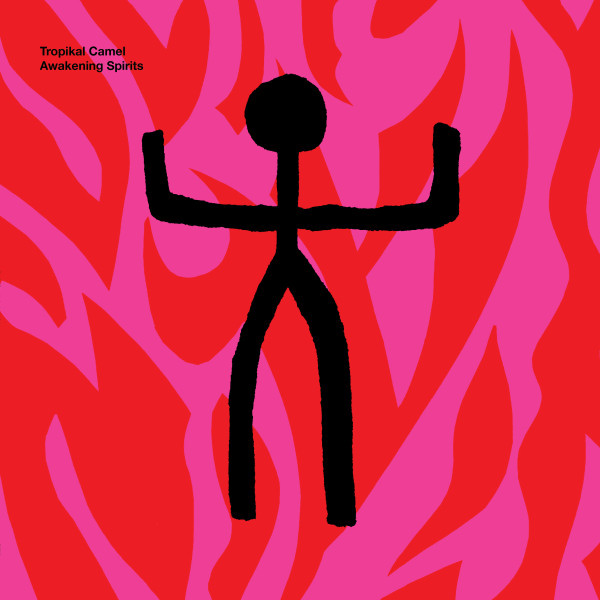 Tropikal Camel - Awakening Spirits | Rebel Up Records (RUP009)