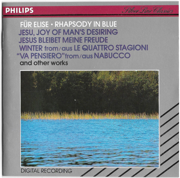 Various - Für Elise - Rhapsody In Blue - Jesu, Joy Of Man's Desiring - Jesus Bleibet Meine Freude - Winter From/Aus Le Quattro Stagioni - "Va Pensere" From/Aus Nabucco And Other Works | Philips (420 643-2) - main