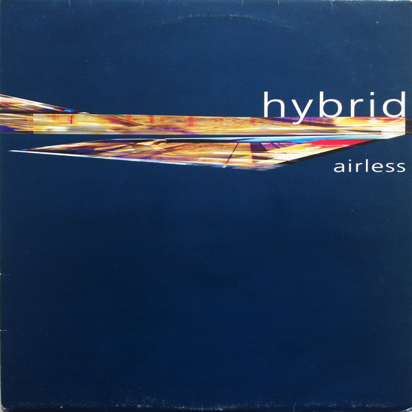 Hybrid - Airless | Yeti Records (YR 9856)