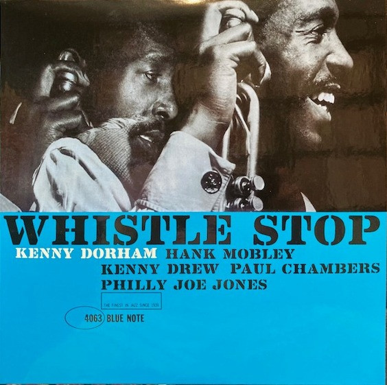 Kenny Dorham - Whistle Stop | Classic Records (BN 4063-MONO-200G)