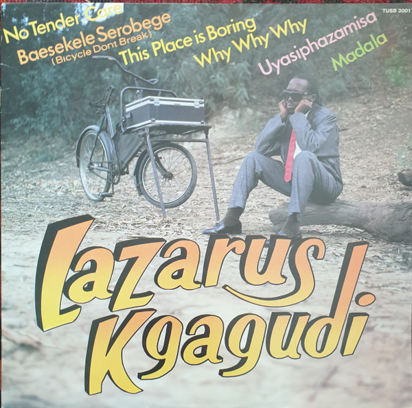 Lazarus Kgagudi - Lazarus Kgaudi | Tusk Music (TUSB 3001) Lazarus Kgagudi - Lazarus Kgaudi | Tusk Music (TUSB 3001)