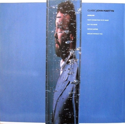 John Martyn - Classic John Martyn | Island Records (12 IS 265) John Martyn - Classic John Martyn | Island Records (12 IS 265)