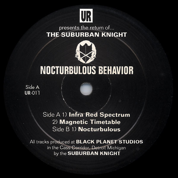Suburban Knight - Nocturbulous Behavior | Underground Resistance (UR-011) - main