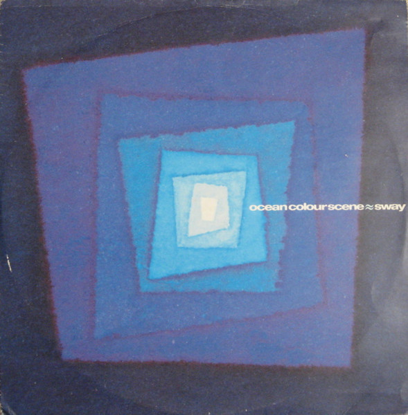 Ocean Colour Scene - Sway | Phffft (fitx 001)