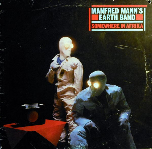 Manfred Mann's Earth Band - Somewhere In Afrika | Bronze (BRZ 20342) - main Manfred Mann's Earth Band - Somewhere In Afrika | Bronze (BRZ 20342) - main