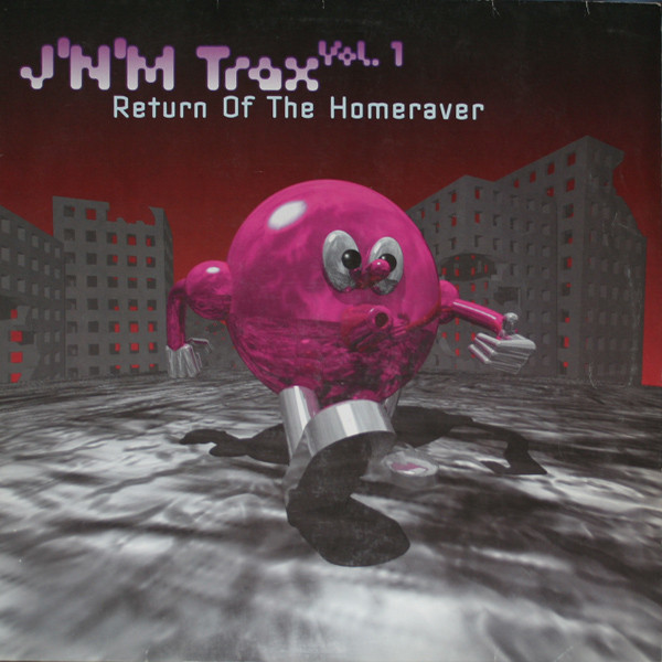 J'N'M Trax - Vol. 1 - Return Of The Homeraver | Suck Me Plasma (SUCK 41)
