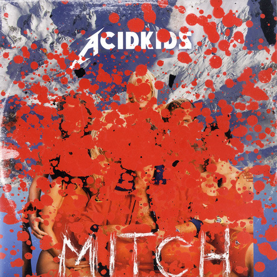 Acid Kids - Mitch | Acid Kids Records (ACDKDS002)