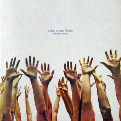 Lucio Battisti - Il Mio Canto Libero (Mi Libre Canción) | RCA Victor (LSP-10497) Lucio Battisti - Il Mio Canto Libero (Mi Libre Canción) | RCA Victor (LSP-10497)