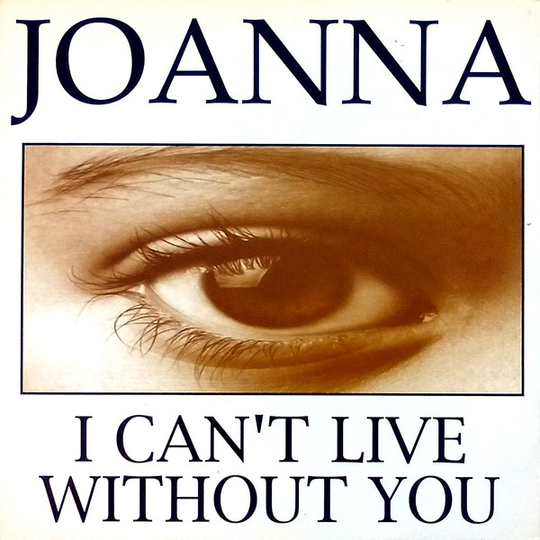 Joanna - I Can't Live Without You | Imakinaria Records (IML-006) - main