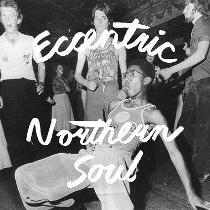 Various - Eccentric Northern Soul | Numero Group (NUM507) - main