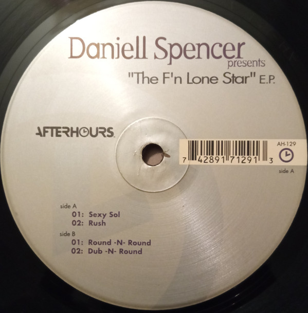 Daniell Spencer - The F'n Lone Star E.P. | Afterhours (AH-129)