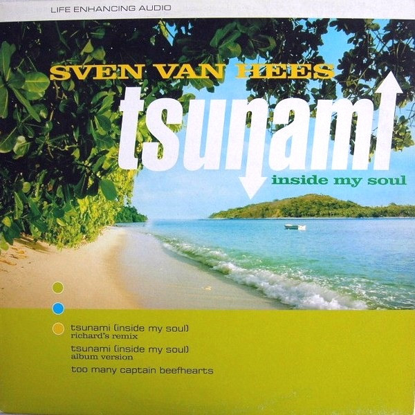 Sven Van Hees - Tsunami (Inside My Soul) | Life Enhancing Audio (541416 500289) - main Sven Van Hees - Tsunami (Inside My Soul) | Life Enhancing Audio (541416 500289) - main