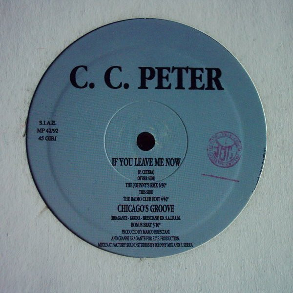 C.C. Peter - If You Leave Me Now | New Meal Power (MP 42/92)