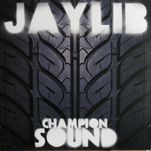 Jaylib - Champion Sound | Stones Throw Records (STH 2062)