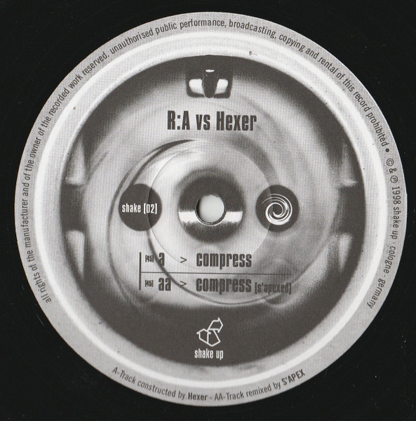 R:A & Hexer - Compress / Compress (S'Apex Remix) | Shake Up (shake #02)