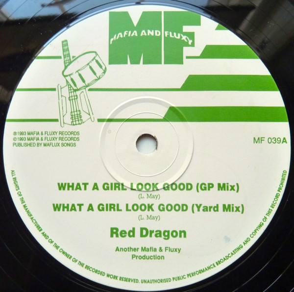 Red Dragon / Saba Tooth / Mafia & Fluxy - What A Gal Look Good / Gal A Beg / New Lick | Mafia And Fluxy (MF 039)