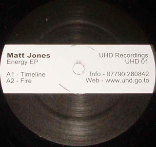 Matt Jones - Energy EP | UHD Recordings (UHD 01)