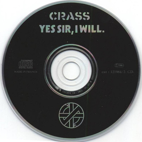 Crass - Yes Sir, I Will | Crass Records (121984/2.CD) - 3
