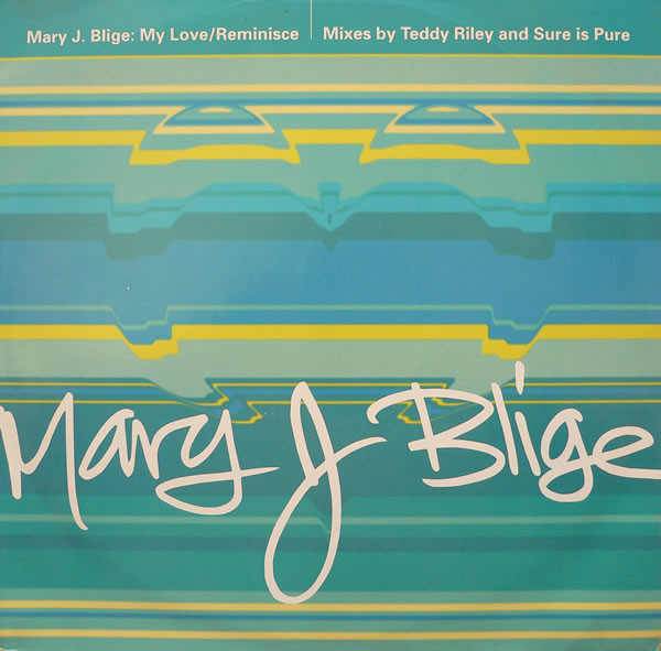 Mary J. Blige - My Love / Reminisce | MCA Records (MCST 1972)