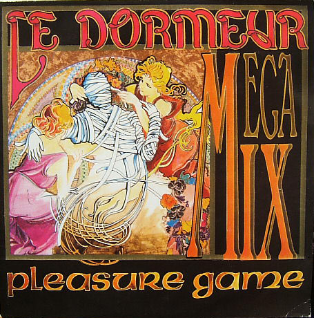 Pleasure Game - Le Dormeur Megamix | Music Man Records (MMI 9091)