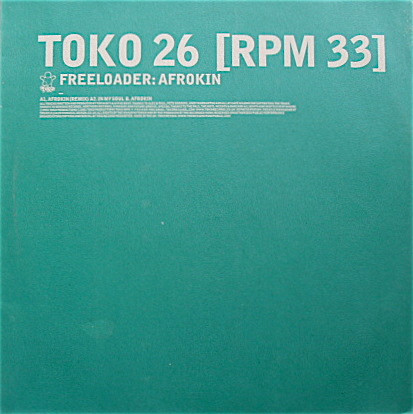 Freeloader - Afrokin | Toko Records (TOKO 26) - main Freeloader - Afrokin | Toko Records (TOKO 26) - main