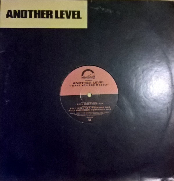 Another Level - I Want You For Myself | Maximum Productions (MAX04) - 3 Another Level - I Want You For Myself | Maximum Productions (MAX04) - 3