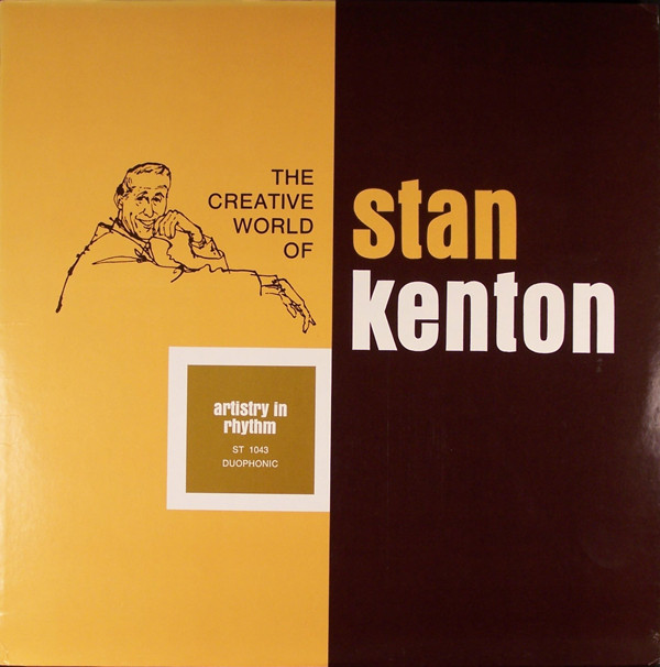 Stan Kenton And His Orchestra - Artistry In Rhythm | Creative World (ST 1043) - main