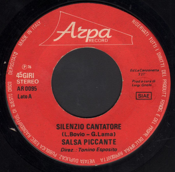 Salsa Piccante - Silenzio Cantatore / Ad Ogni Modo | Arpa Record (AR 0095) - 4