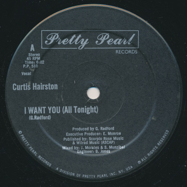 Curtis Hairston - I Want You (All Tonight) | Pretty Pearl Records (P.P. 510) - main