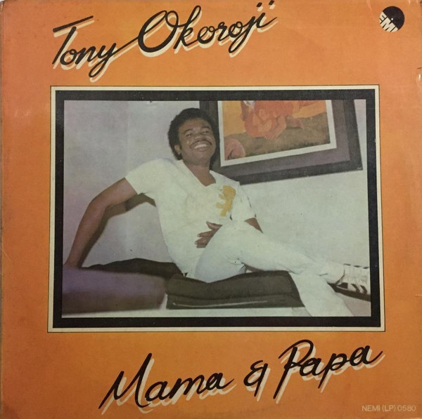 Tony Okoroji - Mama & Papa | EMI (NEMI (LP) 0580)