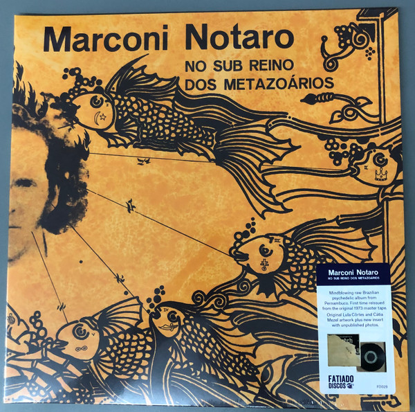 Marconi Notaro - No Sub Reino Dos Metazoários | Fatiado Discos (FD029)