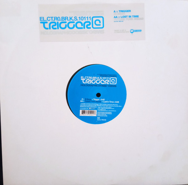 Si Begg / Future Funk Squad - Trigger / Lost In Time | Trigger (TRIG 002)