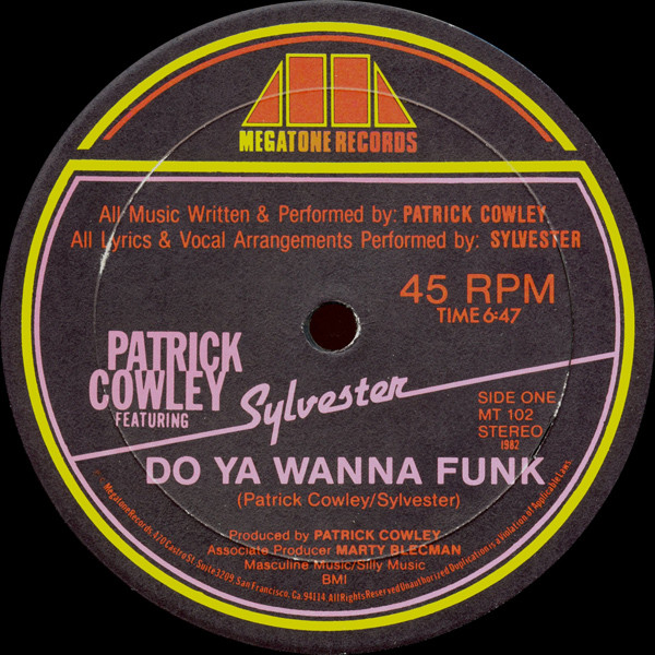 Patrick Cowley Featuring Sylvester - Do Ya Wanna Funk | Megatone Records (MT 102)