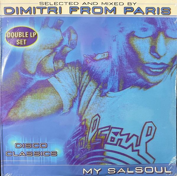 Dimitri From Paris - My Salsoul (Disco Classics) | Salsoul Records (20-1032-1) Dimitri From Paris - My Salsoul (Disco Classics) | Salsoul Records (20-1032-1)