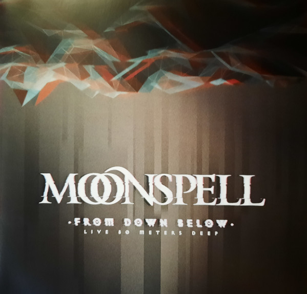 Moonspell - From Down Below (Live 80 Meters Deep) | Napalm Records (NPR1116VINYL)